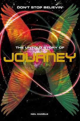 Imagen de portada para Don't Stop Believin': The Untold Story Of Journey