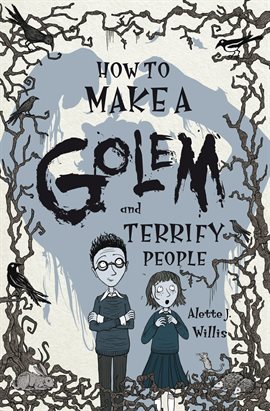Imagen de portada para How to Make a Golem (and Terrify People)