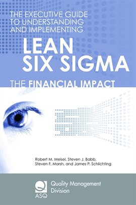 Cover image for The Executive Guide to Understanding and Implementing Lean Six Sigma