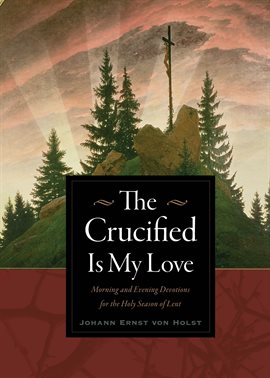 Cover image for The Crucified Is My Love