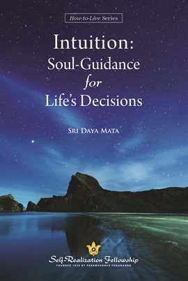 Cover image for Intuition: Soul Guidance for Life's Decisions