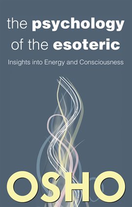 Imagen de portada para The Psychology of the Esoteric