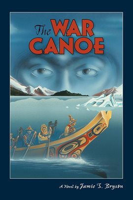 Cover image for The War Canoe