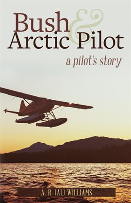 Cover image for Bush and Arctic Pilot