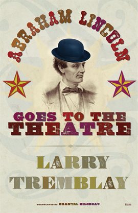 Cover image for Abraham Lincoln Goes to the Theatre