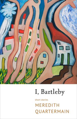 Cover image for I, Bartleby