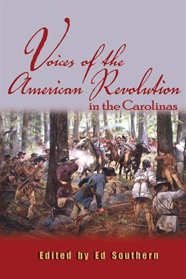 Cover image for Voices of the American Revolution in the Carolinas