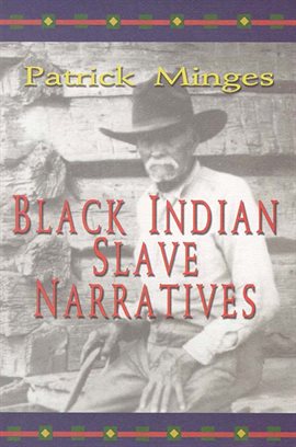 Imagen de portada para Black Indian Slave Narratives