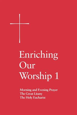 Cover image for Morning and Evening Prayer, The Great Litany, and The Holy Eucharist