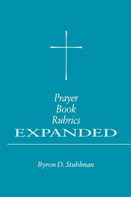 Imagen de portada para Prayer Book Rubrics Expanded