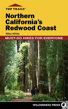 Cover image for Top Trails: Northern California's Redwood Coast