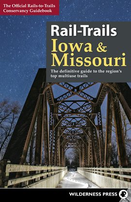 Cover image for Rail-Trails Iowa & Missouri