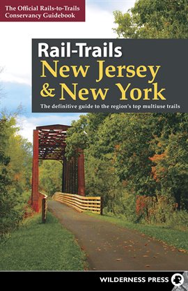Cover image for Rail-Trails New Jersey & New York