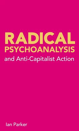 Cover image for Radical Psychoanalysis