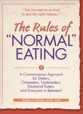 Cover image for The Rules of "Normal" Eating