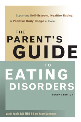 Cover image for The Parent's Guide to Eating Disorders