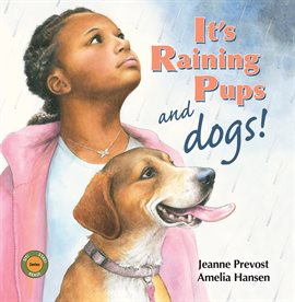 Cover image for It's Raining Pups and Dogs!