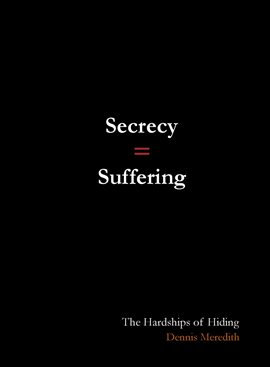 Cover image for Secrecy = Suffering