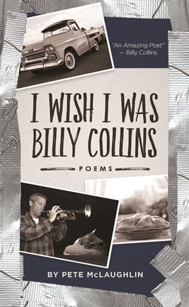 Cover image for I Wish I Was Billy Collins