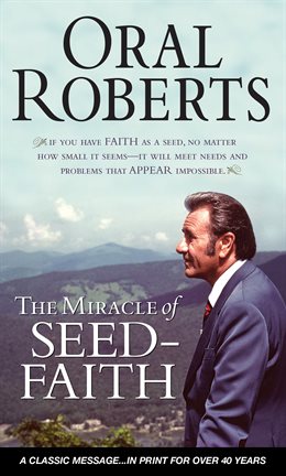 Cover image for The Miracle of Seed-Faith