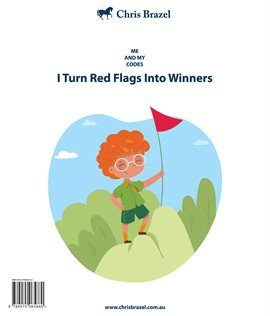 Cover image for I Turn Red Flags Into Winners