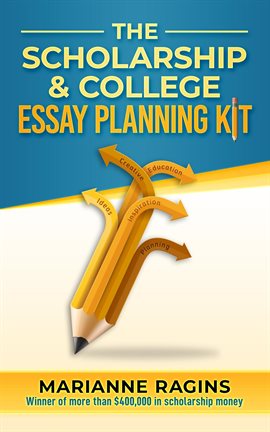 Cover image for The Scholarship and College Essay Planning Kit