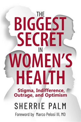 Cover image for The Biggest Secret in Women's Health
