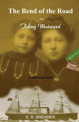 Imagen de portada para The Bend of the Road: Tiding Westward
