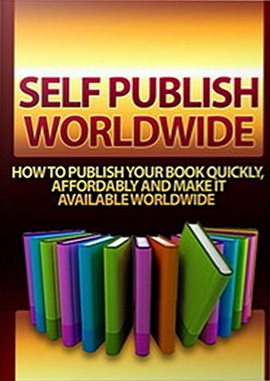 Cover image for Self Publish Worldwide