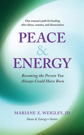 Imagen de portada para Peace & Energy - Becoming the Person You Always Could Gave Been