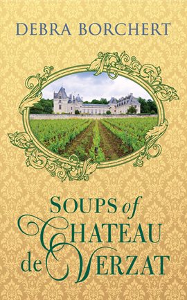 Imagen de portada para Soups of Château de Verzat