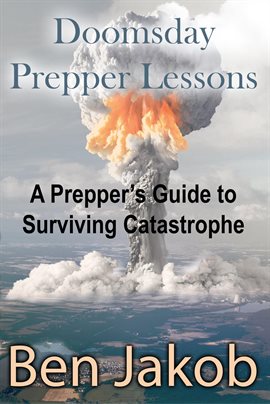 Imagen de portada para Doomsday Prepper Lessons