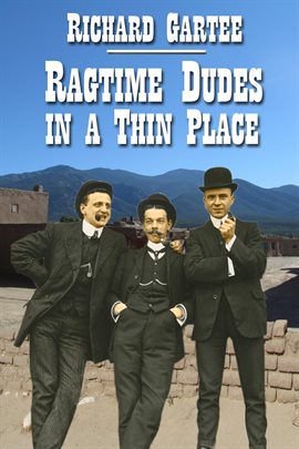 Cover image for Ragtime Dudes in a Thin Place