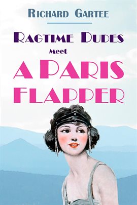 Cover image for Ragtime Dudes Meet a Paris Flapper