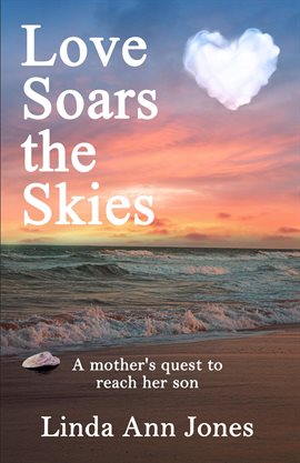 Imagen de portada para Love Soars the Skies, a Mother's Quest to Reach Her Son