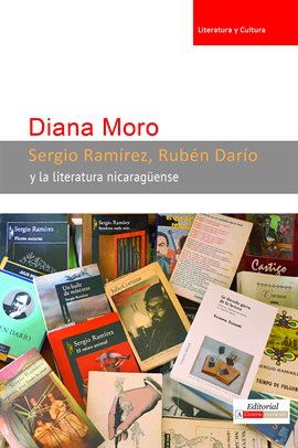 Cover image for Sergio Ramírez, Rubén Darío y la literatura nicaragüense