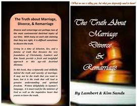 Cover image for The Real Truth About Marriage, Divorce & Remarriage