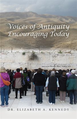 Imagen de portada para Voices of Antiquity Encouraging Today