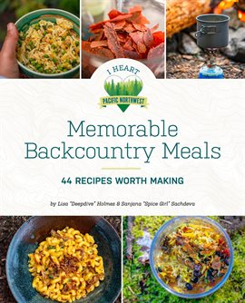 Imagen de portada para Memorable Backcountry Meals