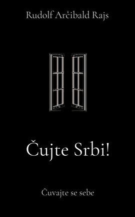 Cujte Srbi!