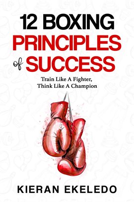 Imagen de portada para 12 Boxing Principles of Success