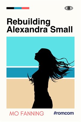 Cover image for Rebuilding Alexandra Small