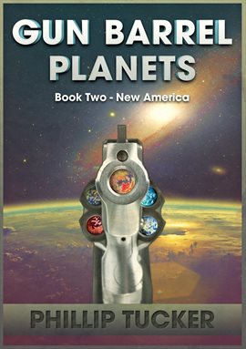 Cover image for Gun Barrel Planets - New America (Book 2)