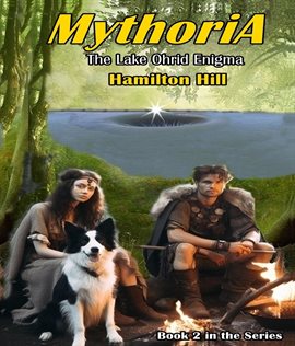 Mythoria "the Lake Ohrid Enigma"