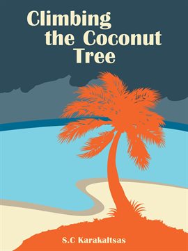 Cover image for Climbing the Coconut Tree