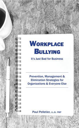 Cover image for Workplace Bullying: It's Just Bad for Business