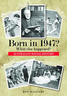 Imagen de portada para Born in 1947? What Else Happened?