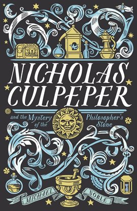 Cover image for Nicholas Culpeper and the Mystery of the Philosopher's Stone