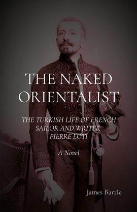 Cover image for The Naked Orientalist