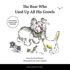 Cover image for The Bear Who Used Up All His Growls
